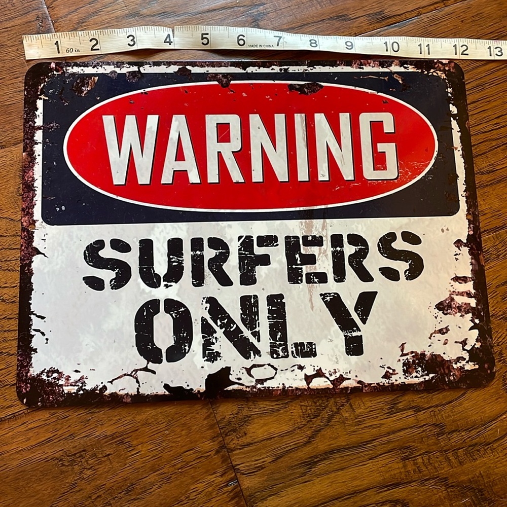 Warning Surfers Only Tin sign